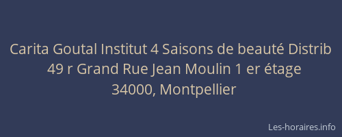 Carita Goutal Institut 4 Saisons de beauté Distrib