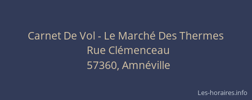 Carnet De Vol - Le Marché Des Thermes