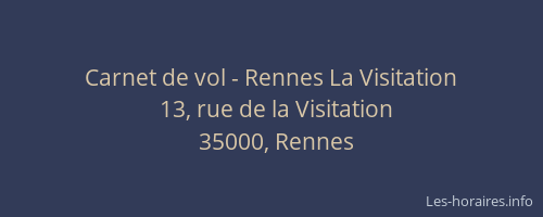 Carnet de vol - Rennes La Visitation