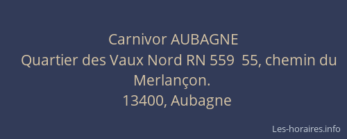 Carnivor AUBAGNE