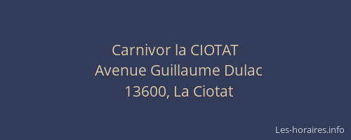 Carnivor la CIOTAT