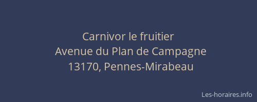 Carnivor le fruitier
