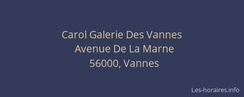 Carol Galerie Des Vannes