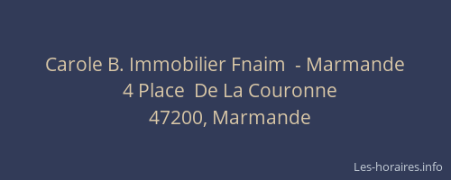 Carole B. Immobilier Fnaim  - Marmande