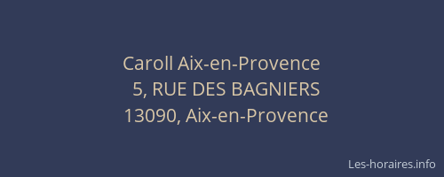 Caroll Aix-en-Provence