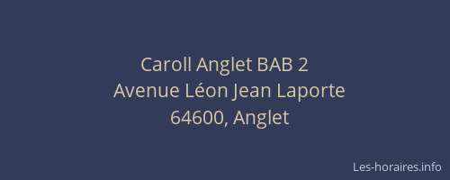 Caroll Anglet BAB 2