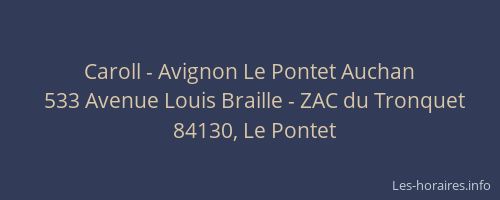 Caroll - Avignon Le Pontet Auchan