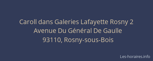 Caroll dans Galeries Lafayette Rosny 2