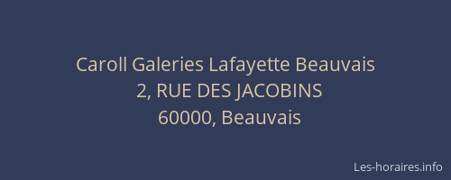 Caroll Galeries Lafayette Beauvais
