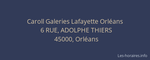 Caroll Galeries Lafayette Orléans