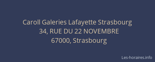 Caroll Galeries Lafayette Strasbourg