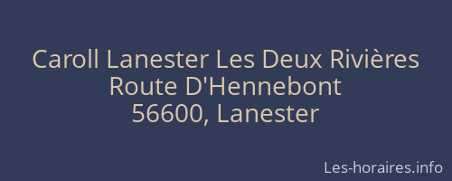 Caroll Lanester Les Deux Rivières