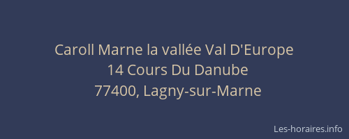 Caroll Marne la vallée Val D'Europe