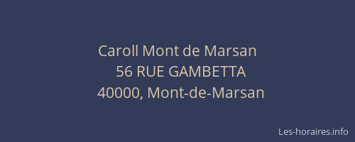 Caroll Mont de Marsan