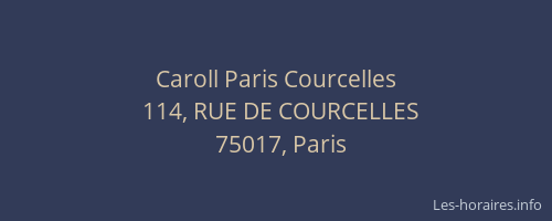 Caroll Paris Courcelles