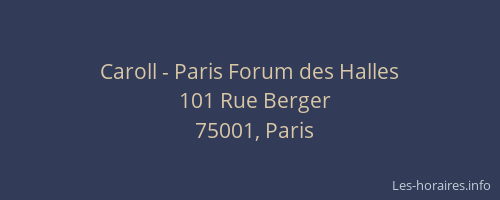 Caroll - Paris Forum des Halles