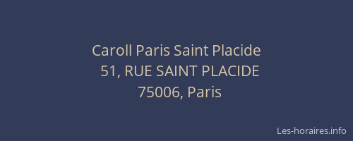 Caroll Paris Saint Placide