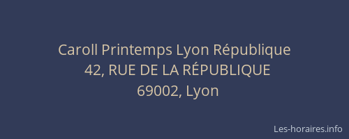 Caroll Printemps Lyon République