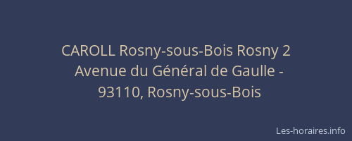 CAROLL Rosny-sous-Bois Rosny 2