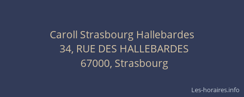 Caroll Strasbourg Hallebardes