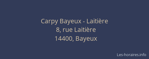 Carpy Bayeux - Laitière