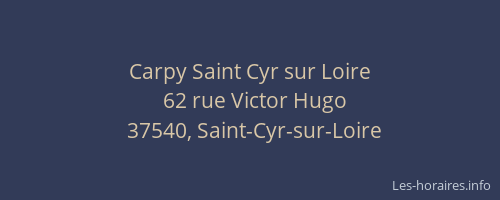 Carpy Saint Cyr sur Loire