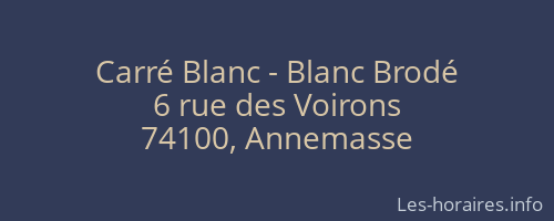 Carré Blanc - Blanc Brodé