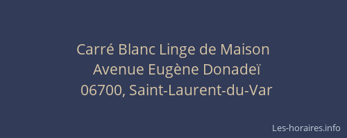 Carré Blanc Linge de Maison