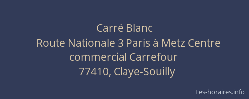 Carré Blanc