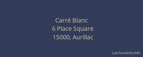 Carré Blanc