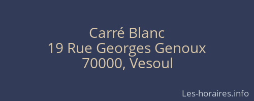 Carré Blanc