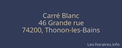 Carré Blanc