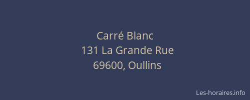 Carré Blanc