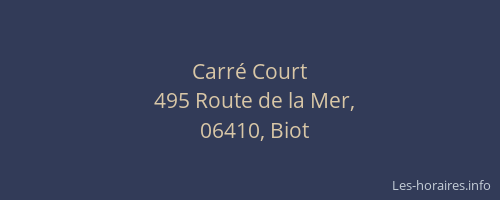 Carré Court