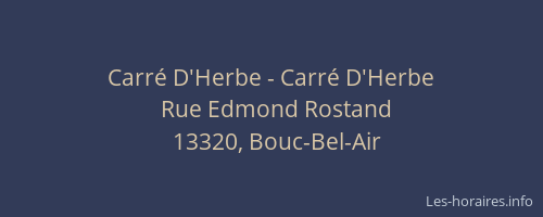 Carré D'Herbe - Carré D'Herbe