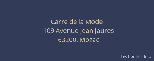 Carre de la Mode