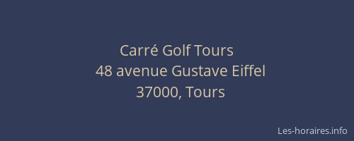 Carré Golf Tours