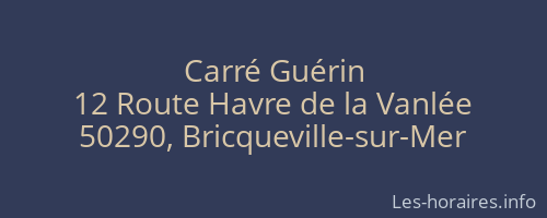 Carré Guérin