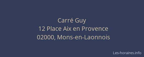 Carré Guy