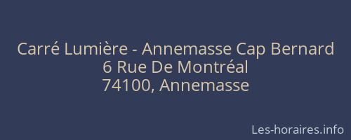 Carré Lumière - Annemasse Cap Bernard