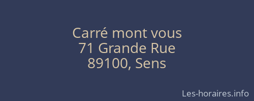 Carré mont vous