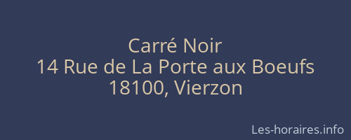 Carré Noir