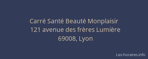 Carré Santé Beauté Monplaisir