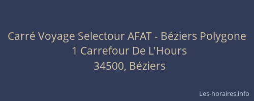 Carré Voyage Selectour AFAT - Béziers Polygone