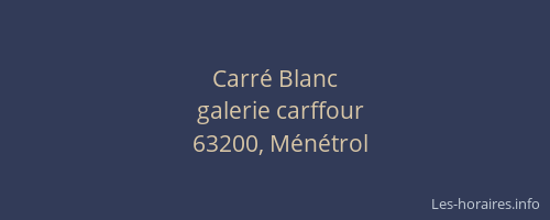 Carr&eacute; Blanc