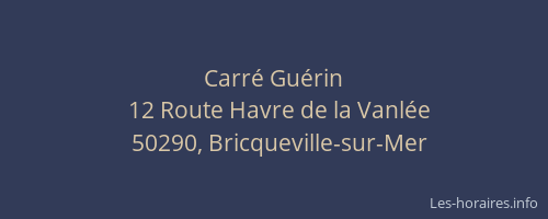 Carré Guérin