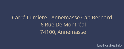 Carré Lumière - Annemasse Cap Bernard