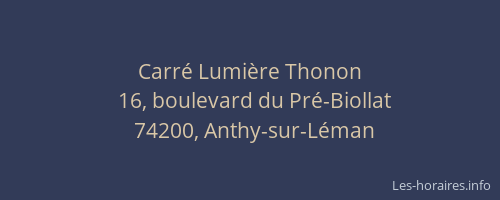 Carr&eacute; Lumi&egrave;re Thonon