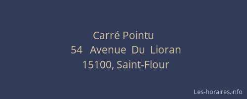 Carré Pointu