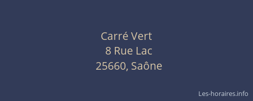 Carr&eacute; Vert